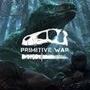 Primitive War