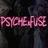 PSYCHExFUSE