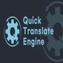 Quick Translate Engine