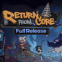 Return from Core