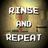 Rinse And Repeat