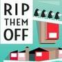 Rip them Off
