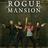 Rogue Mansion