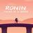 Ronin: Tales of a Ghost