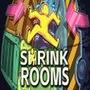 Shrink Rooms