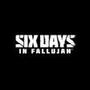 Six Days in Fallujah
