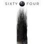 Sixty Four