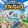 Skateboard Knight