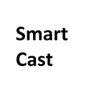 Smart Cast