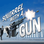 Squirrel with a Gun