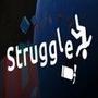Struggle
