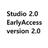 Studio 2.0 EarlyAccess version 2.0