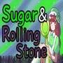 Sugar & Rolling Stone