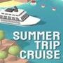 Summer Trip Cruise