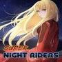 Super Night Riders