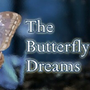 The Butterfly Dreams