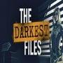The Darkest Files