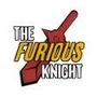 The Furious Knight