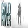 The Gold River Project