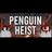 The Greatest Penguin Heist of All Time