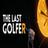 The Last Golfer