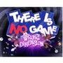 There Is No Game: Wrong Dimension