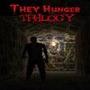 They Hunger: Trilogy