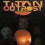 Titan Outpost
