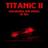 Titanic II: Orchestra for Dying at Sea