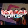 Troublemaker 2: Beyond Dream