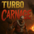 Turbo Carnage