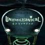 Unmechanical: Extended Edition