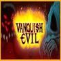 Vanquish Evil