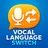 Vocal Language Switch