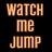 Watch Me Jump