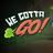 We Gotta Go