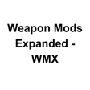 Weapon Mods Expanded - WMX