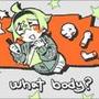 what body?