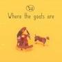 Where the Goats Are