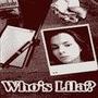 Whos Lila