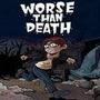 Worse Than Death