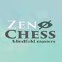 Zen Chess: Blindfold Masters
