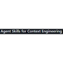 Agent Skills for Context Engineering