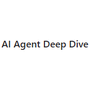 AI Agent Deep Dive