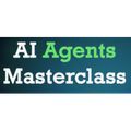 AI Agents Masterclass