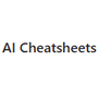 AI Cheatsheets