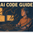 AI CODE GUIDE