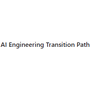 AI Engineering Transition Path