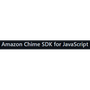 Amazon Chime SDK for JavaScript