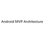 Android MVP Architecture